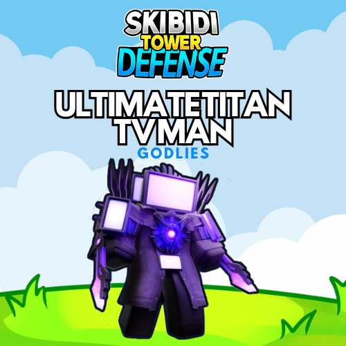 Godlies | UNITS | Skibidi Tower Defense