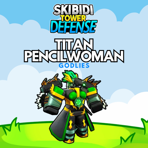 Godlies | UNITS | Skibidi Tower Defense
